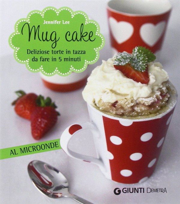mug cake torta in tazza