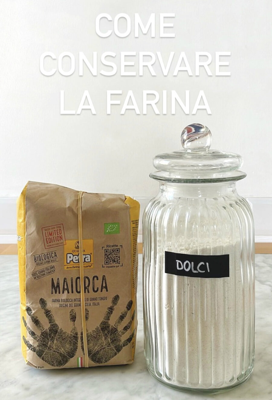 Come conservare la farina in casa (soprattutto d'estate!)